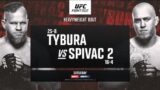 Watch UFC Fight Night Vegas 95: Tybura vs Spivac 2 8/10/24 Live Online