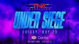 Watch TNA Under Siege PPV 2025 5/22/25 22nd May 2025