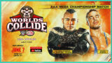 Watch WWE Worlds Collide PPV Live 6/7/25 7th June 2025 Online