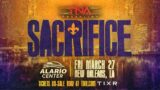 Watch TNA Sacrifice 2026 Live 3/27/26 27th March 2026